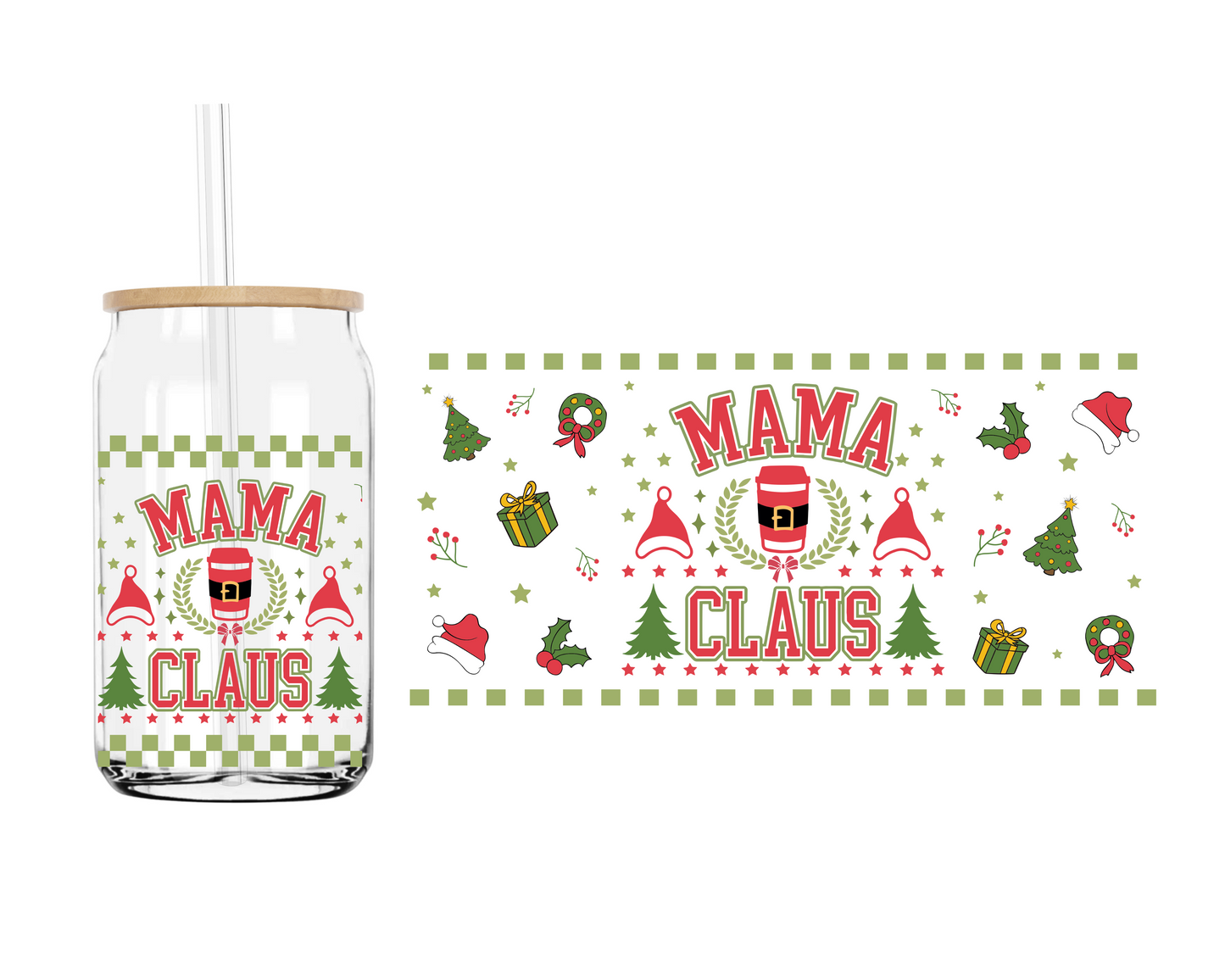 Mama Claus | 16 oz. Cup Wrap UV Transfer