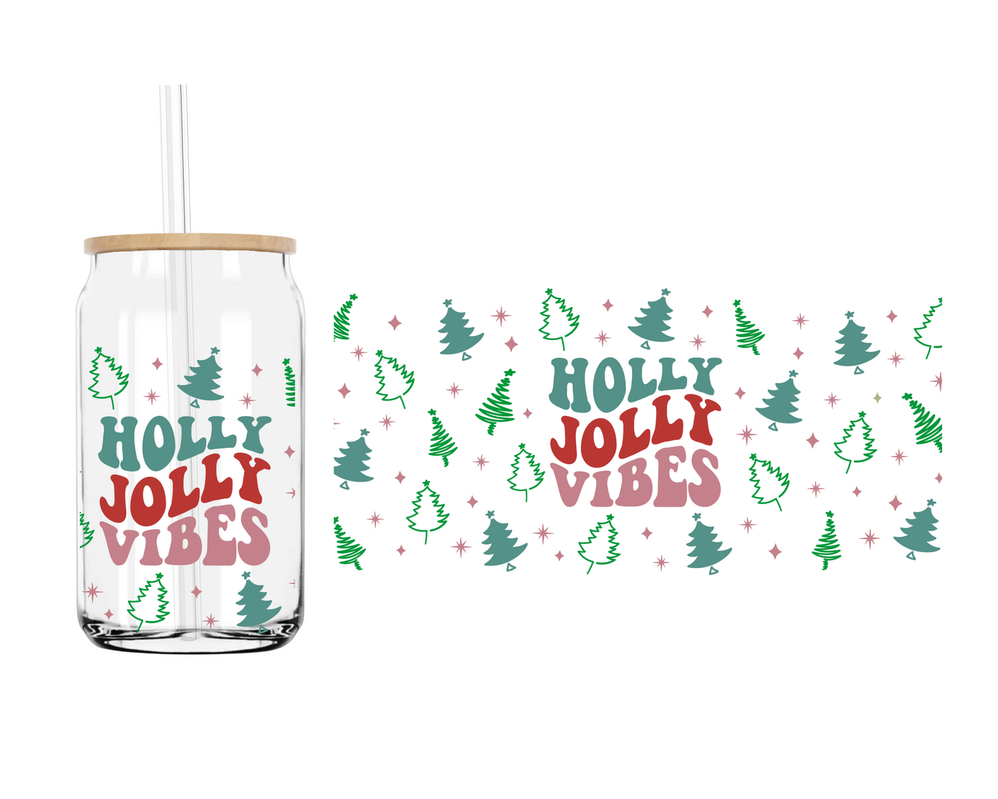 Holly Jolly Vibes | 16 oz. Cup Wrap UV Transfer