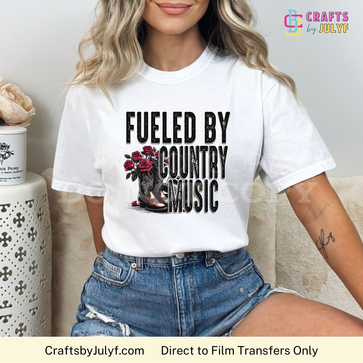 Fueled by Country Music - Direct to Film Transfer