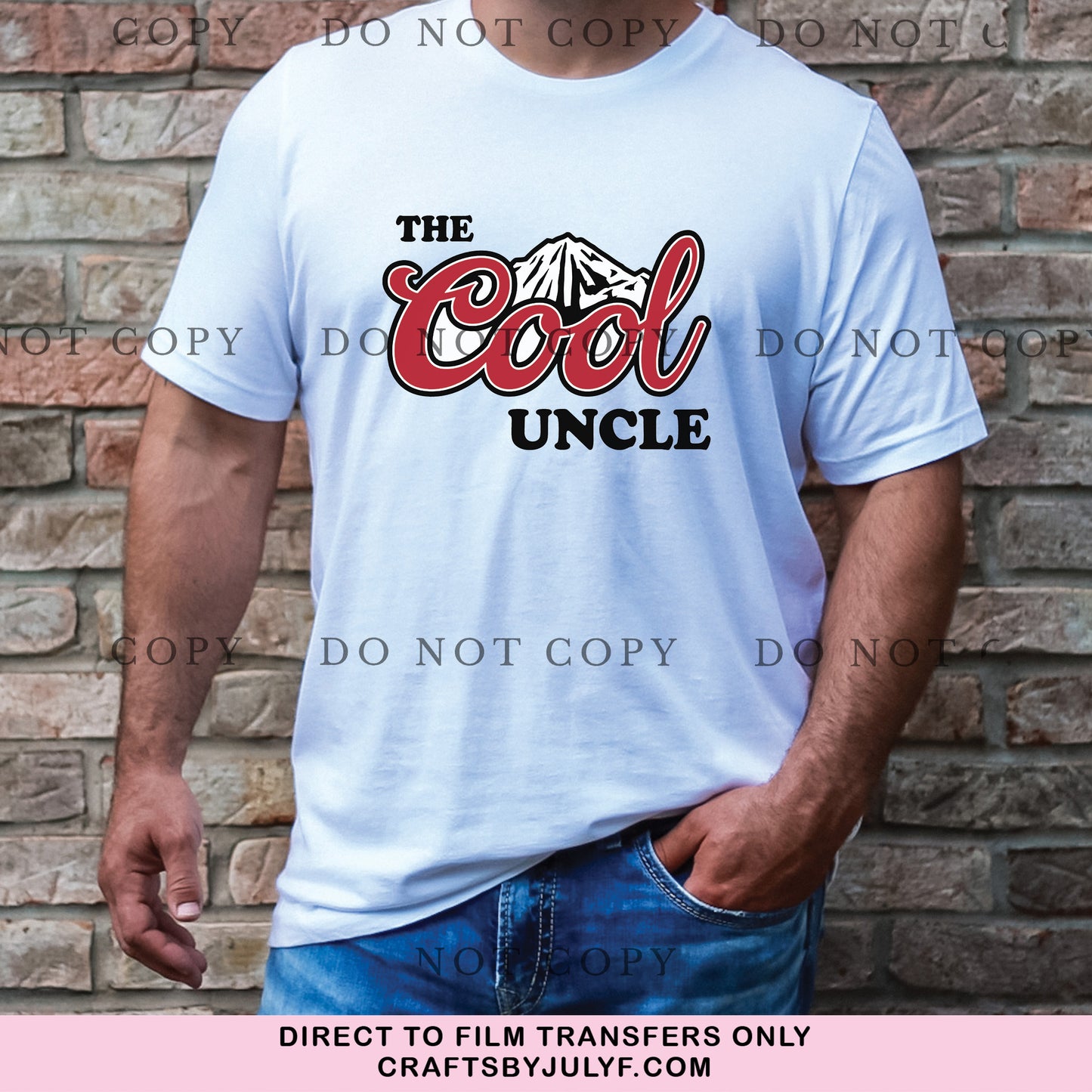 The Cool Uncle - DTF Transfer