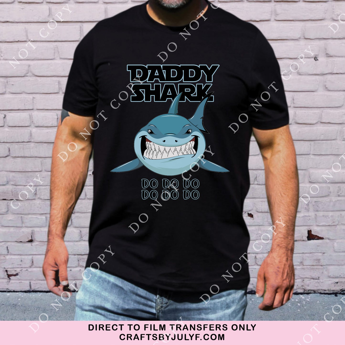 Daddy Shark - DTF Transfer