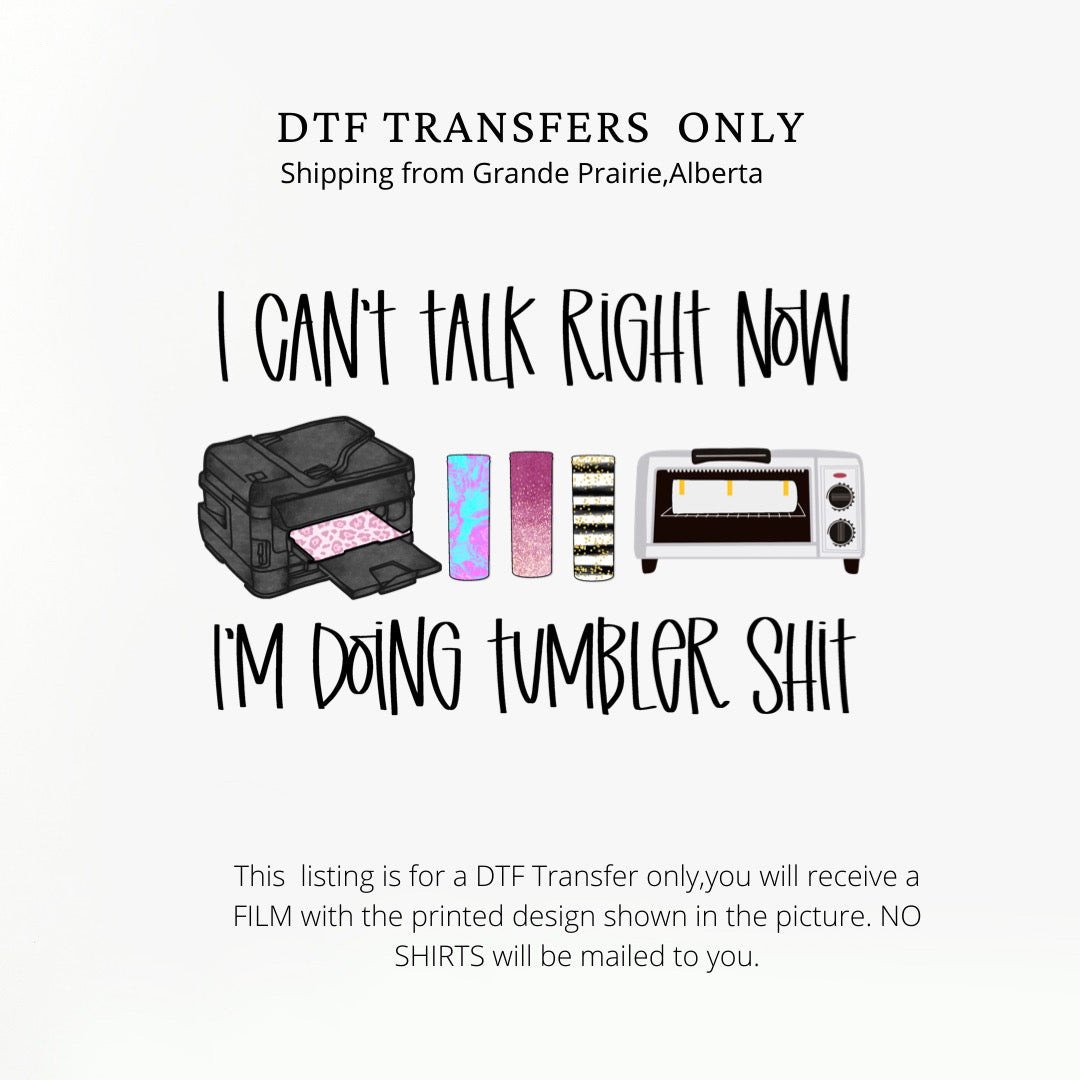 Doing Tumbler Stuff | DTF Transfers