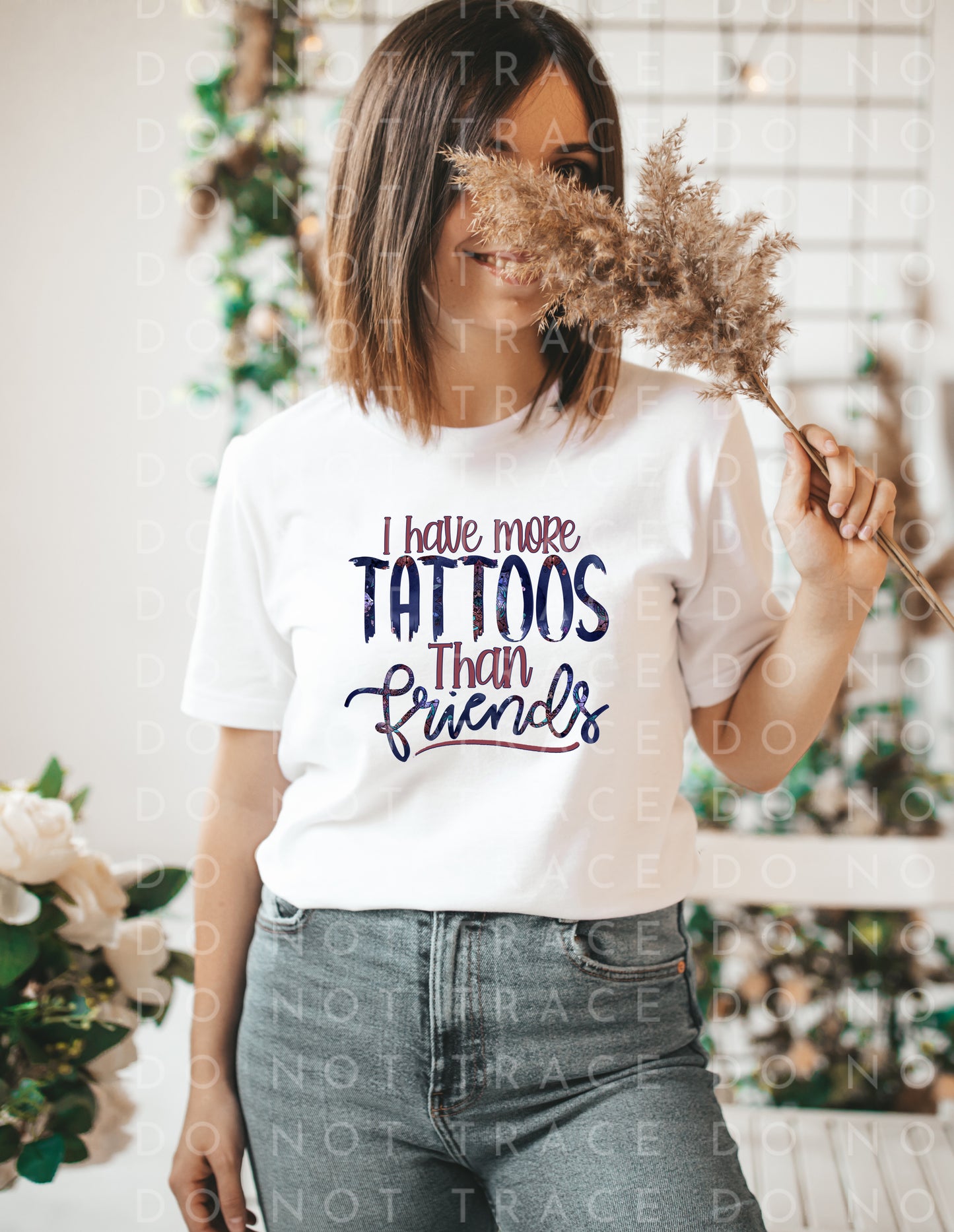 I have more tattoos than friends DTF Transfers-000159